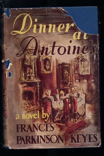 dinner_at_antoine_s_a_novel_by_frances_parkinson_keys_1948_00fff3c9.jpg