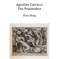 Agostino Carracci, The Printmaker